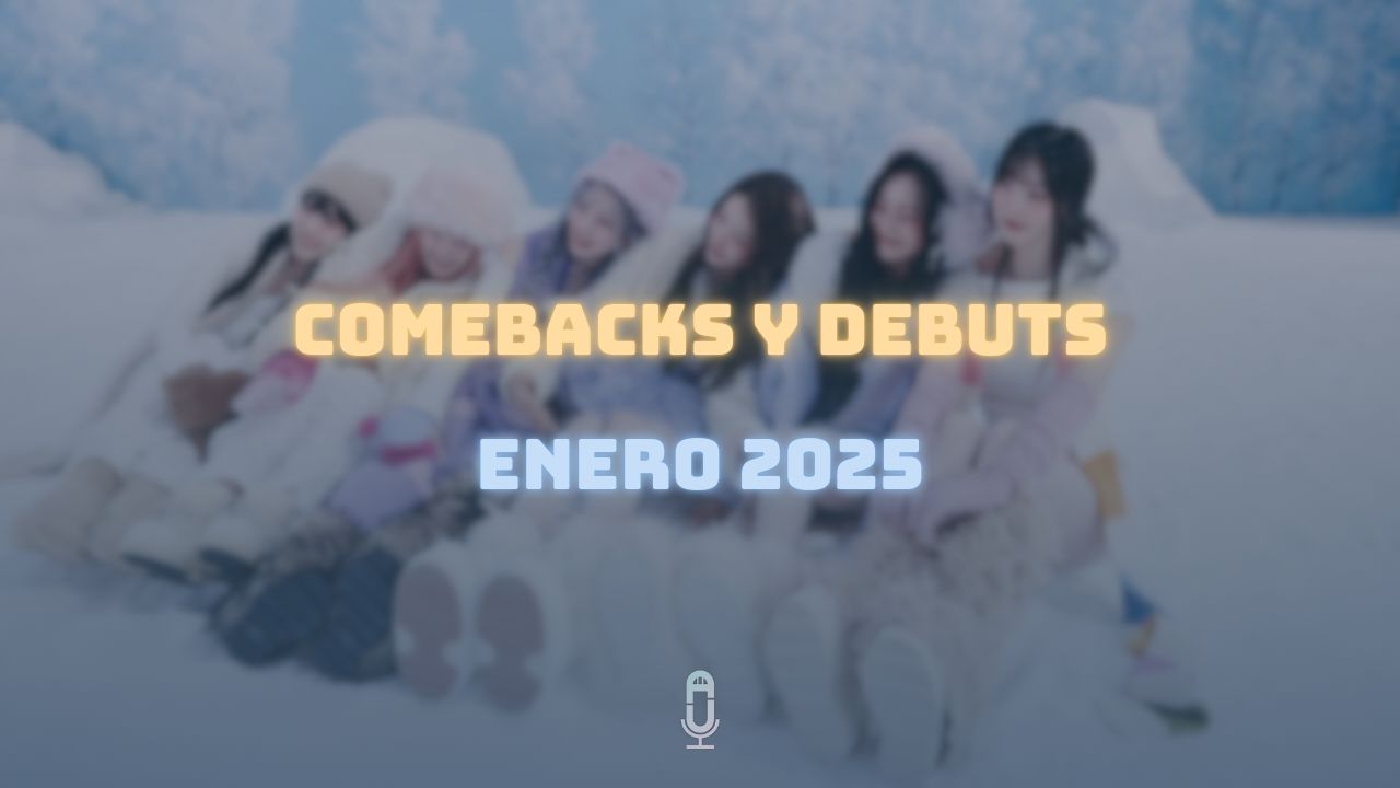 Comebacks enero 2025