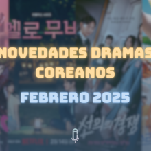 Febrero dramas