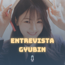 GYUBIN (규빈) Interview