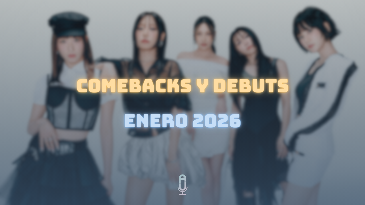 Comebacks enero 2026