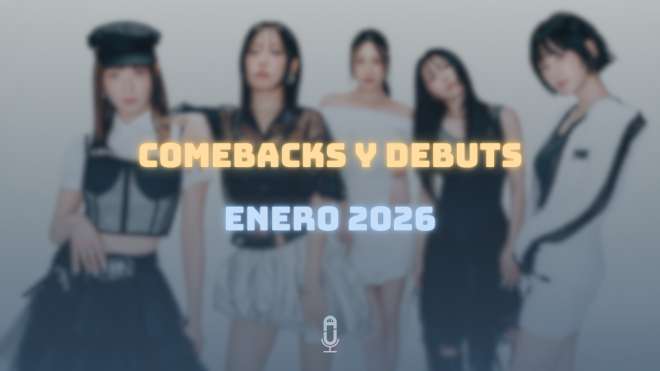 Comebacks enero 2026