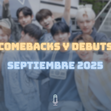 Comebacks septiembre 2025